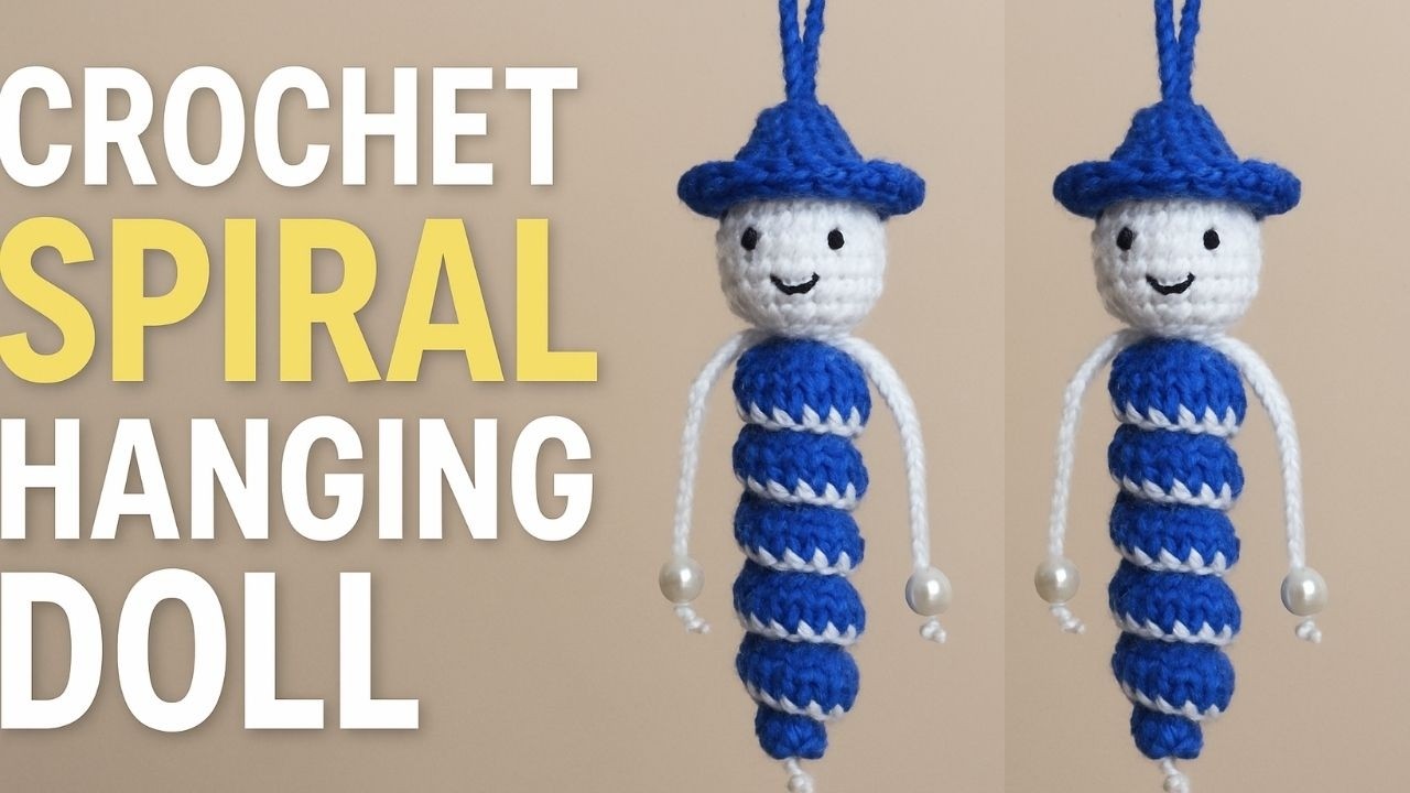 Easy Crochet Spiral Hanging Doll Tutorial | Beginner Friendly | Nitya Uphaar