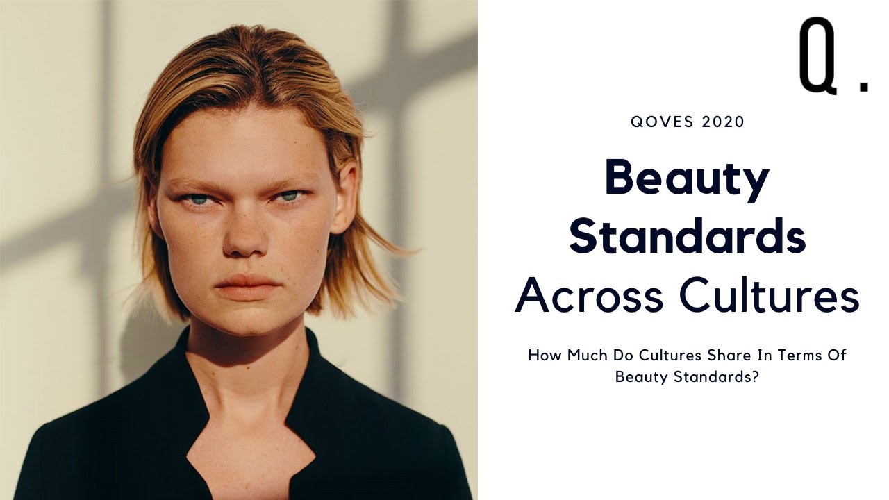 Is Beauty Cross-Cultural? | Beauty Standards In Different Parts Of The World