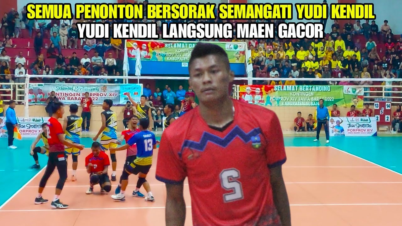 YUDI KENDIL NGAMUK BOMBARDIR LAWAN | VOLI TERBARU PORPROV JABAR 2022
