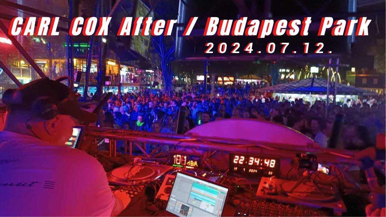 Dj Budai@Live Carl Cox Hybrid After 2024.07.12