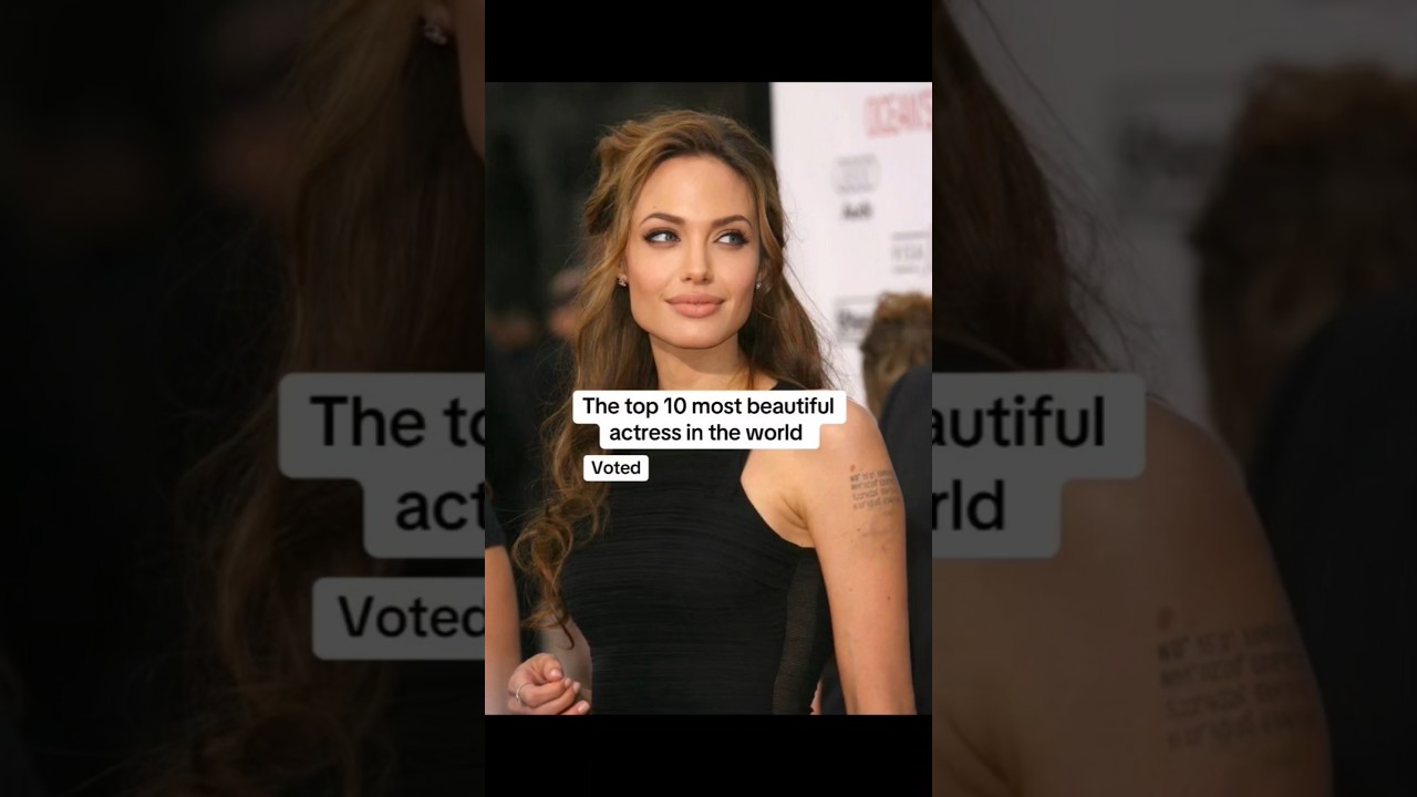 the top 10 most beautiful actress in the world by votings