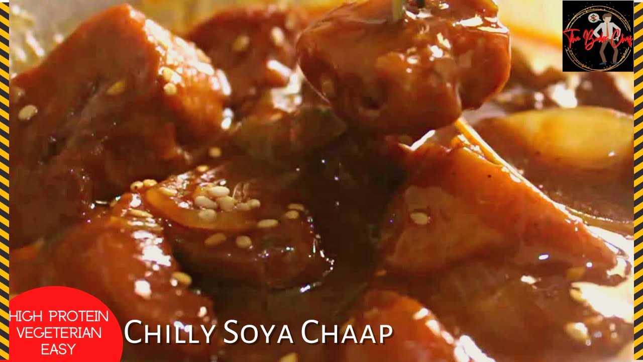 Try This High Protein Vegeterian Recipe ! CHILLI SOYA CHAAP | The Broke Chef #soyachaap #protein