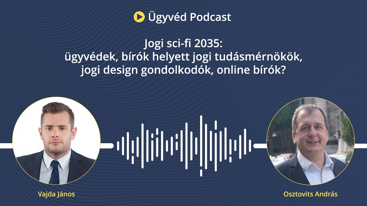 155. Jogi sci-fi 2035: ügyvédek, bírók helyett jogi tudásmérnökök, online bírók?