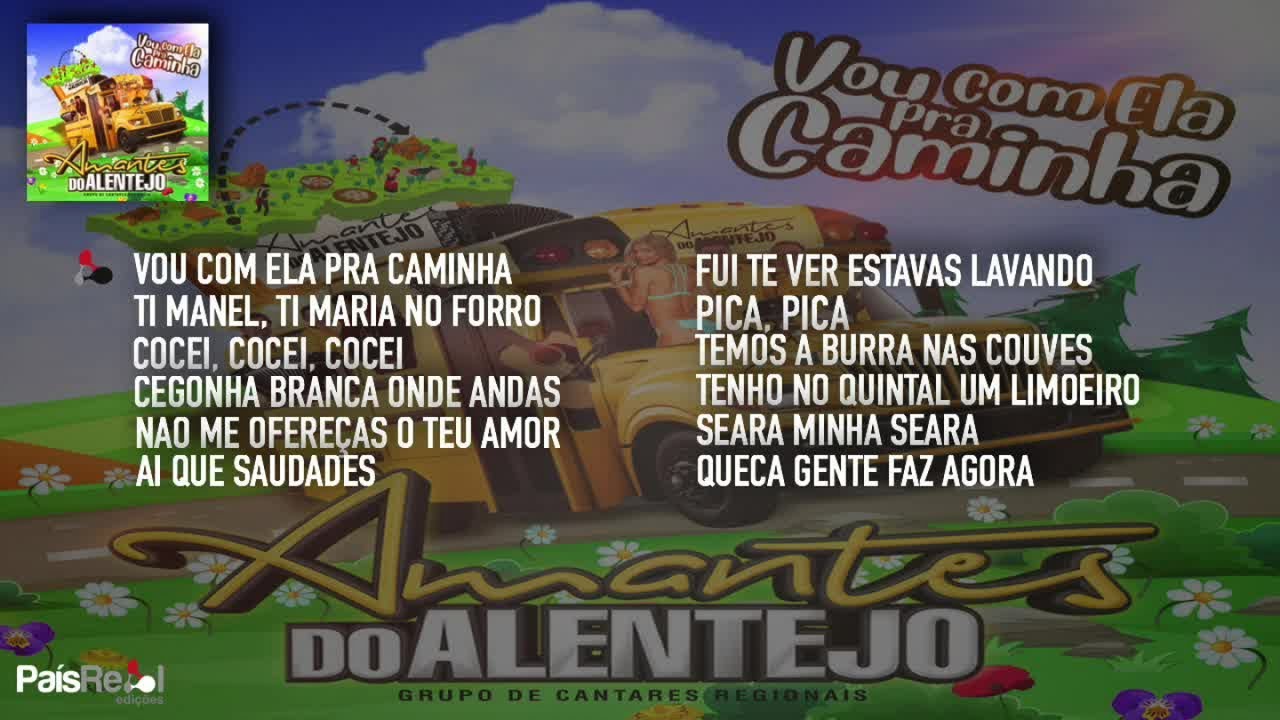 Grupo De Cantares Regionais Amantes Do Alentejo - Vou Com Ela Pra Caminha (Full Album)