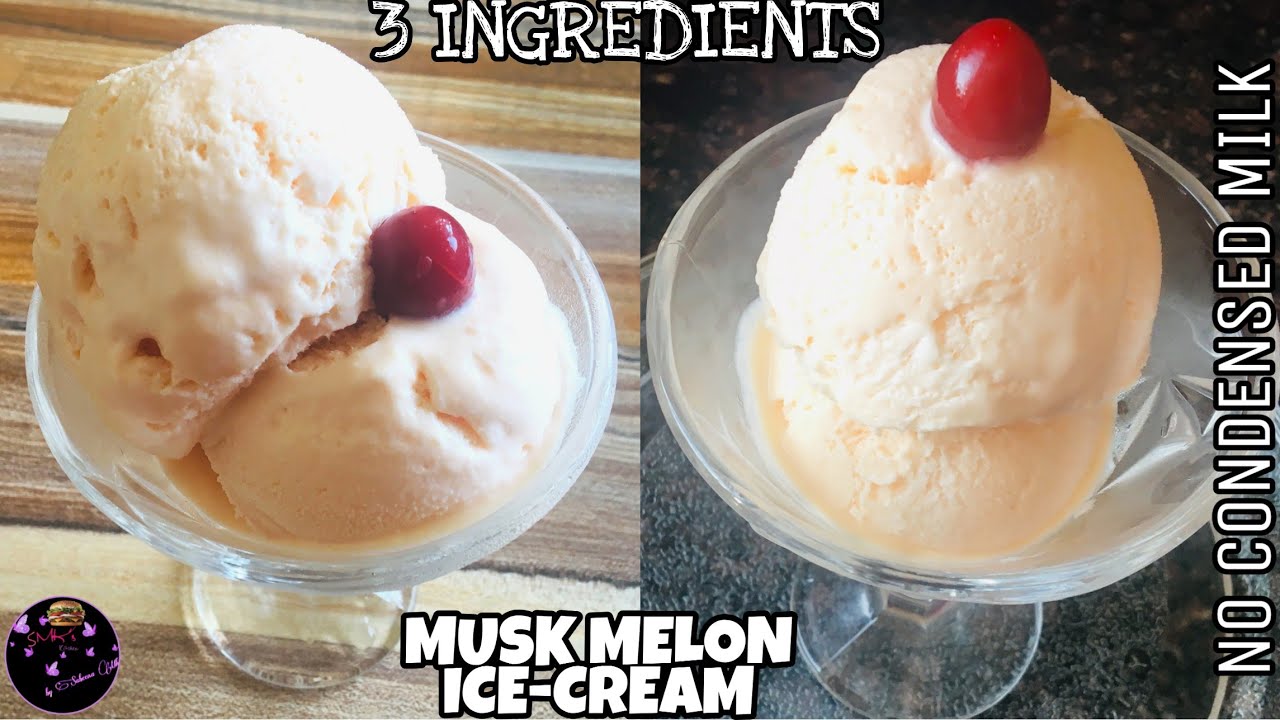 3 Ingredients Muskmelon Ice Cream | Muskmelon Natural Ice Cream | Ramzan Recipe 2020 | SMk&rsquo;s Kitchen
