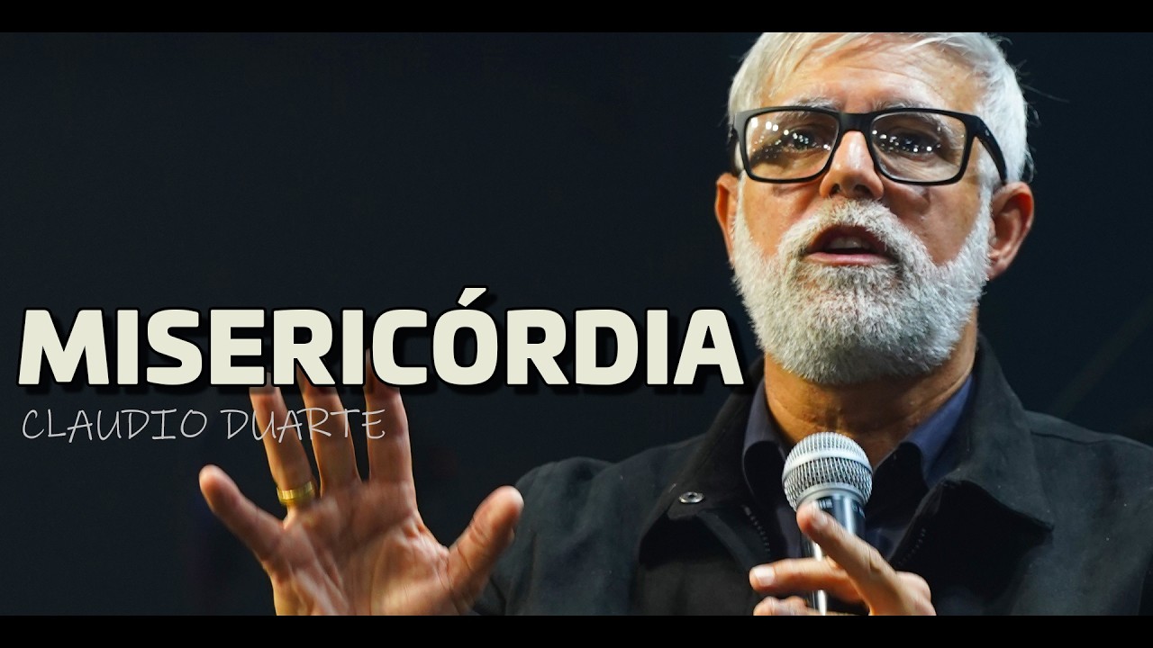 ESSA É A MISERICÓRDIA DE DEUS - Claudio Duarte