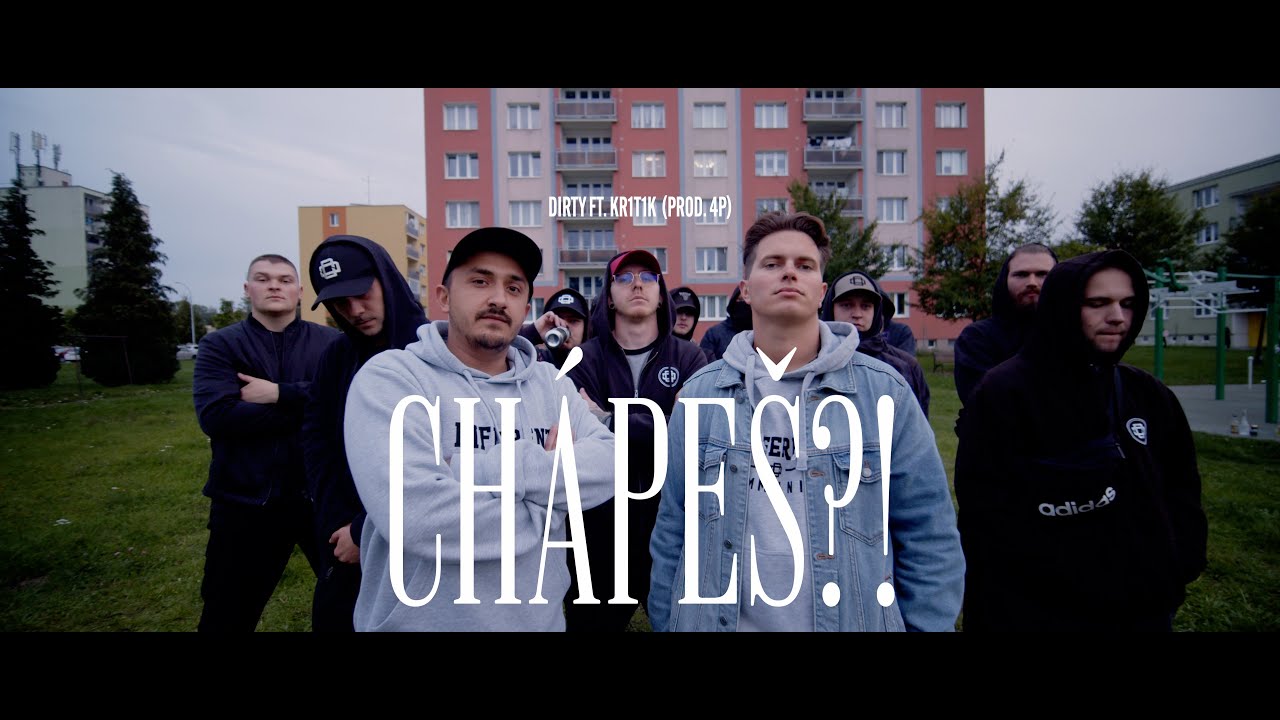 DIRTY - CHÁPEŠ?! feat. KR1T1K | Official video
