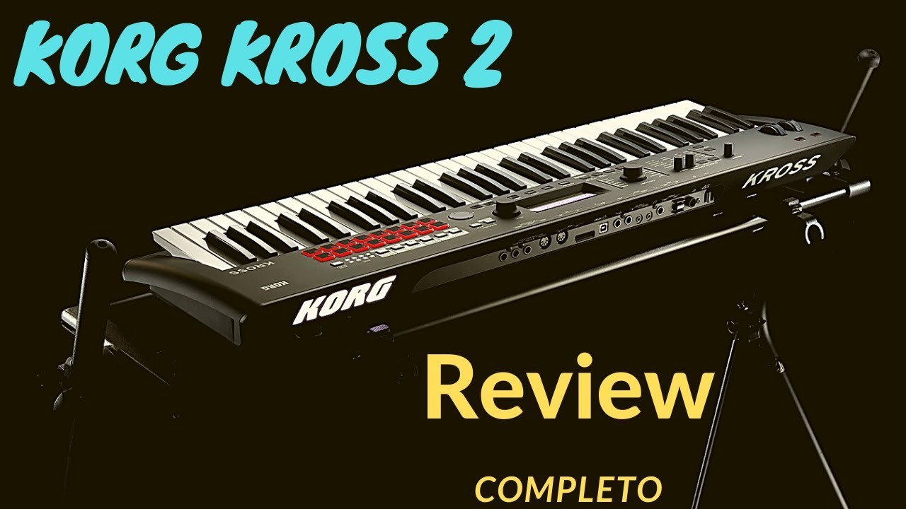 Korg Kross 2 review completo