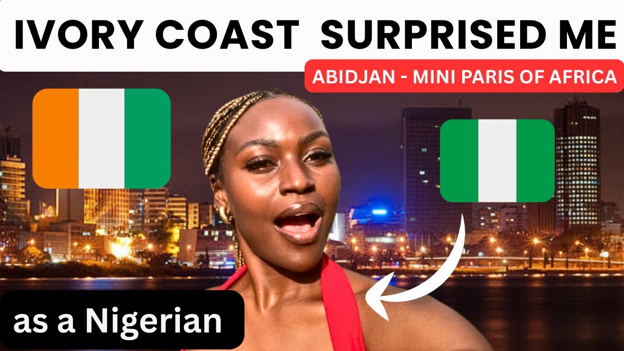 MY CULTURE SHOCKS IN IVORY COAST 🇨🇮 as a Nigerian 😳 | LIFE IN COTE D'IVOIRE