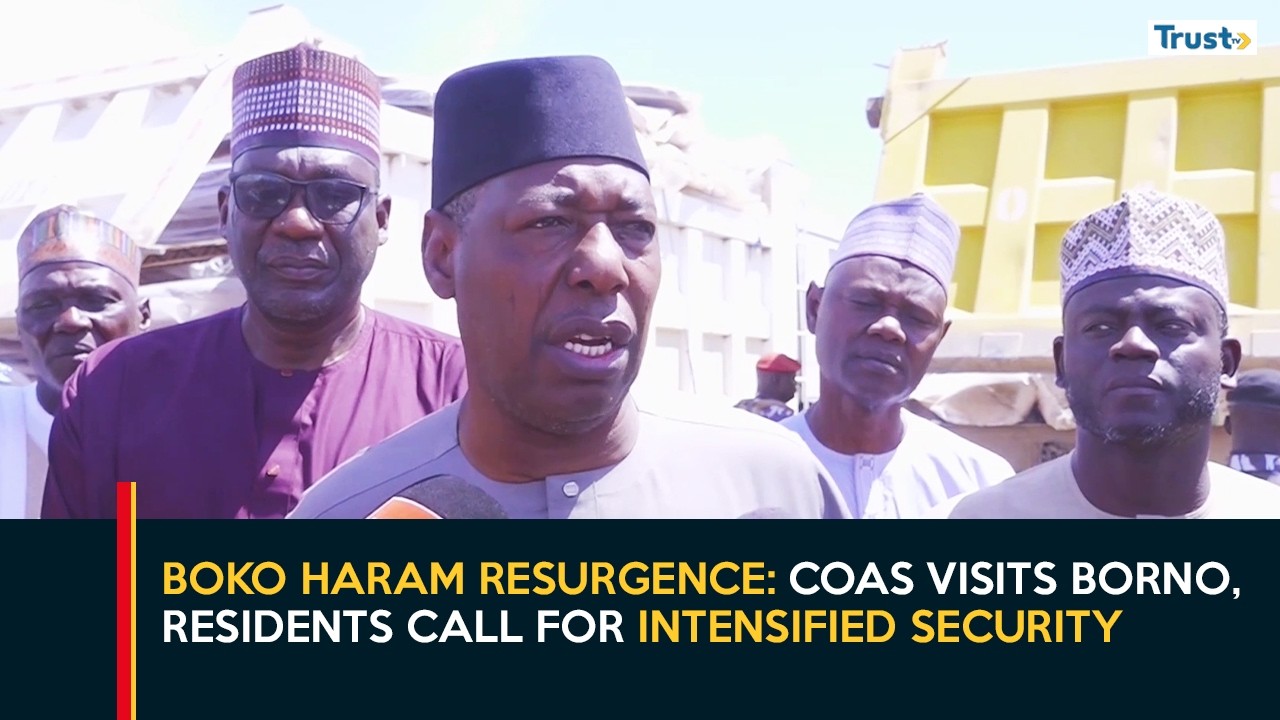 Boko Haram Resurgence: COAS Visits Borno, Residents Call For Intensified Security