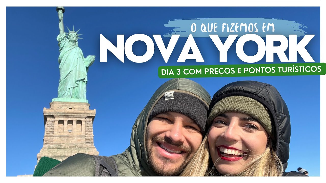 EP 96 | DIA 3 - O QUE FAZER EM NOVA YORK￼￼ | DICAS, PASSEIOS, PONTOS TURÍSTICOS, PREÇOS E MAIS