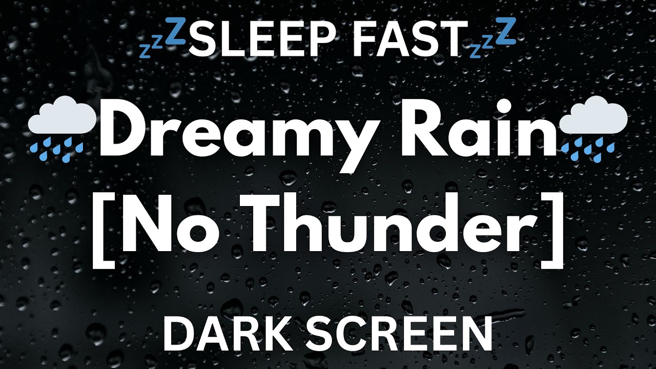 ⚫ Dreamy Rain Sounds for Sleeping 🌧️💤 | Dark Screen