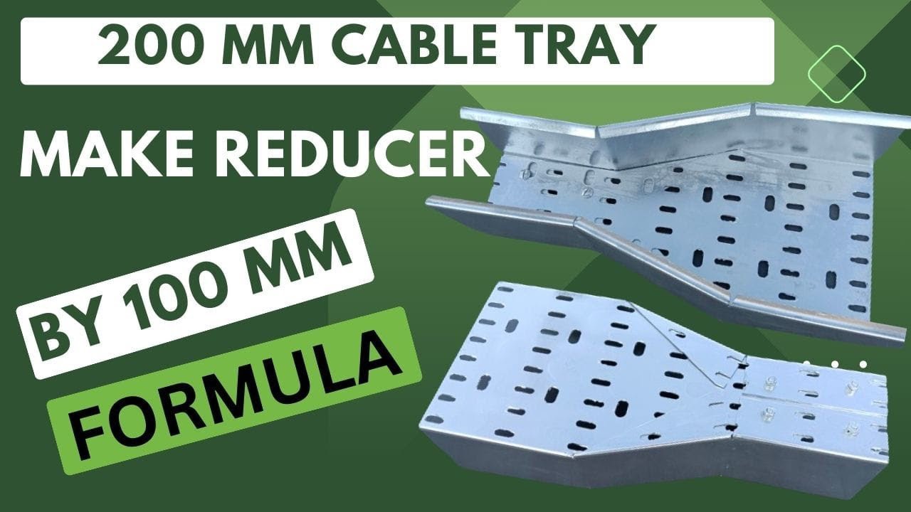 200 mm Cable Tray Make Reducer by 100mm Formula