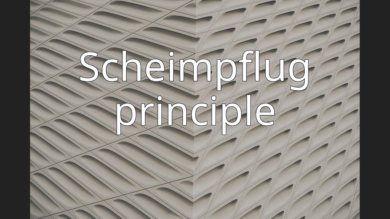 Scheimpflug principle