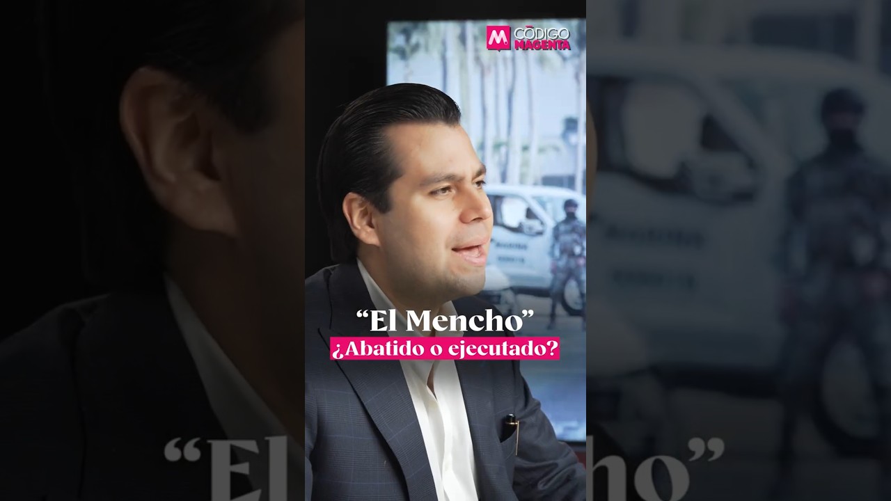 &ldquo;El Mencho&rdquo;, &iquest;abatido o ejecutado?