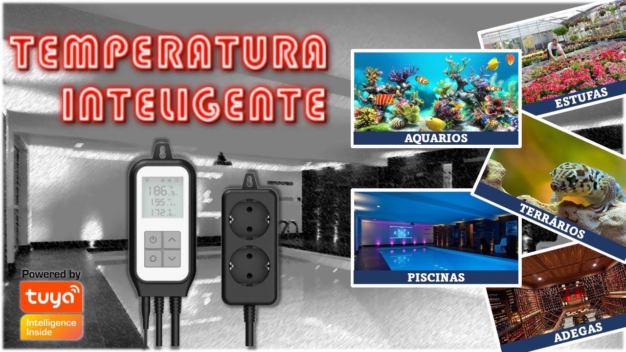 CONTROLE DE TEMPERATURA INTELIGENTE 🥵 🥶 para Aquário, Terrário, Estufas, Piscinas e mais...
