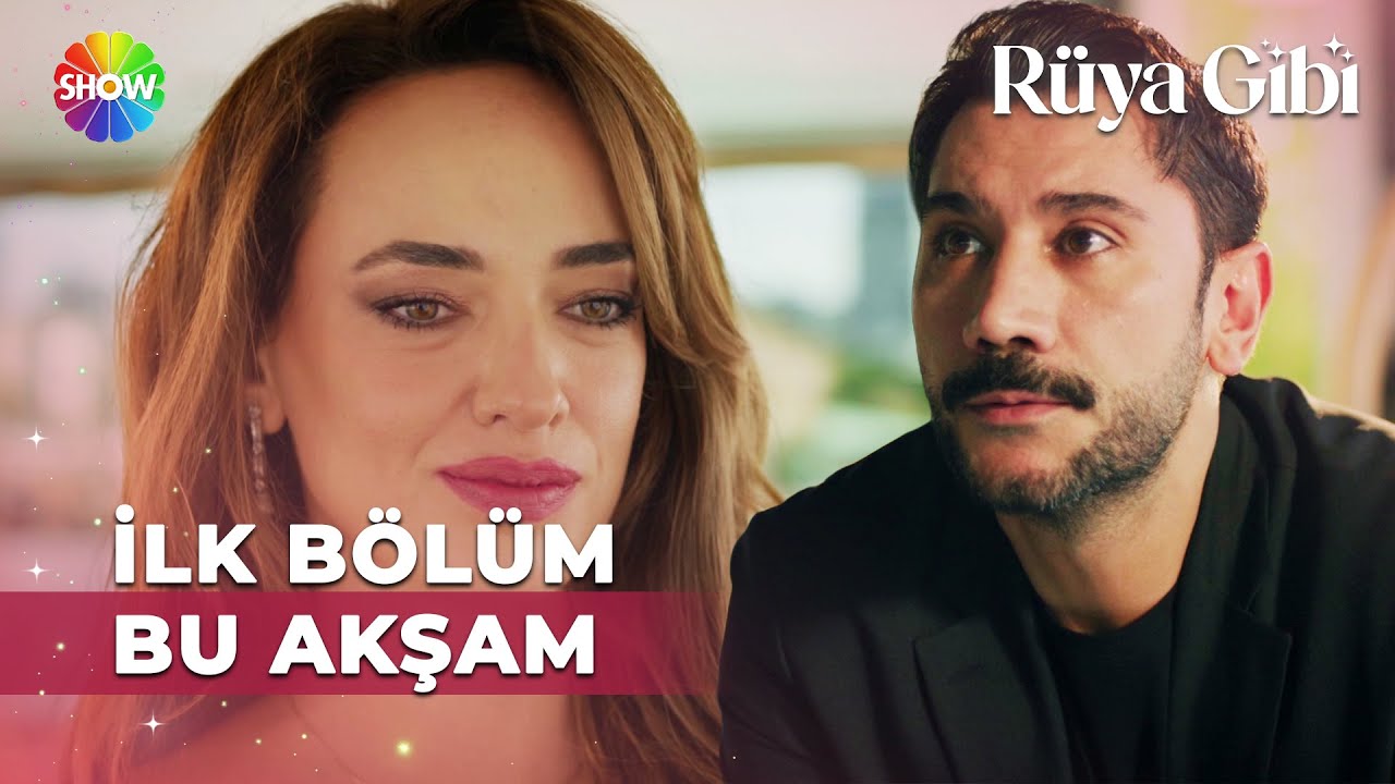 Rüya Gibi 2. Tanıtım | Yeni dizi bu akşam 20.00'de Show TV'de başlıyor!