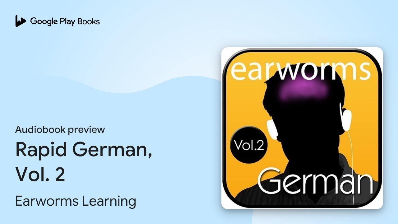 Rapid German, Vol. 2 by Earworms Learning · Audiobook preview