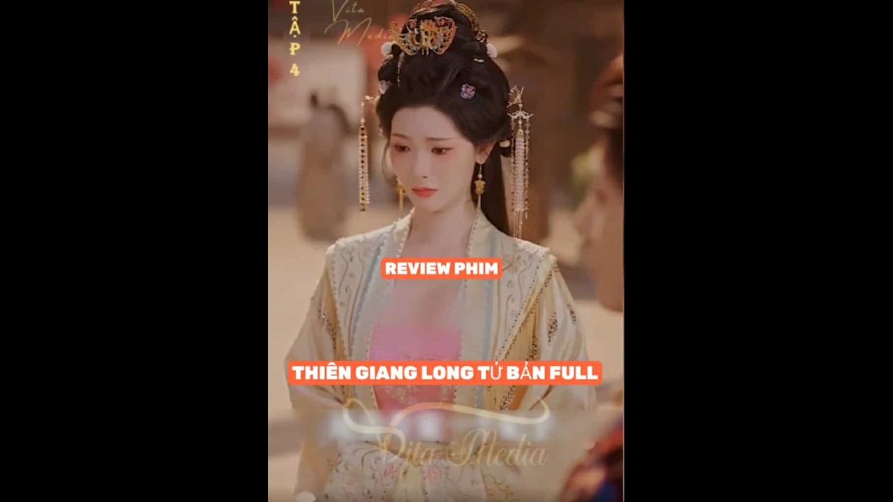REVIEW PHIM : THI&Ecirc;N GIANG LONG TỬ BẢN FULL #reviewphim #thangioreview #phimhaynhat2025