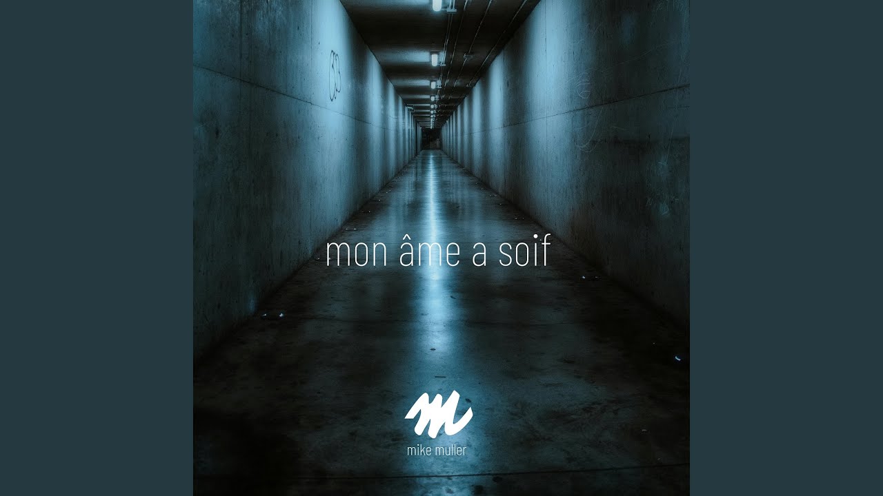 Mon âme a soif