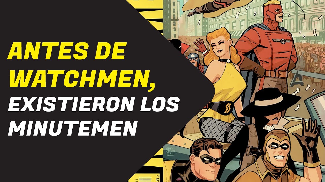 MINUTEMEN: La precuela olvidada de Watchmen