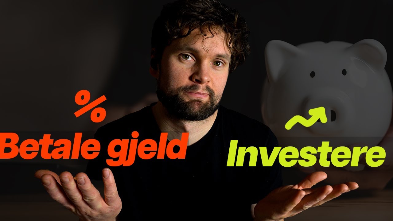 Betale ned lån eller Investere?