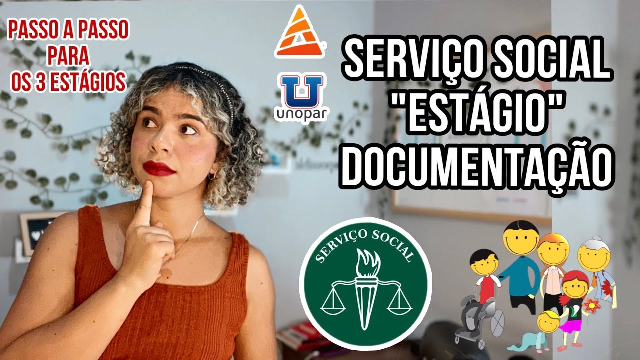 SERVIÇO SOCIAL - Todos os documentos dos 3 estágios de forma descomplicada #unopar #anhanguera #fypシ