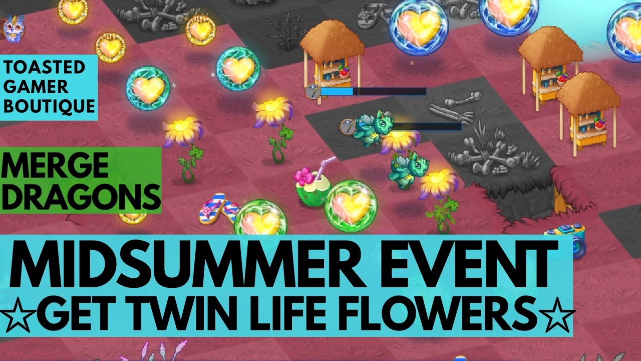 Merge Dragons Midsummer Event Round 2 Get 2 Twin Life Flowers &bull; Tips And Tricks Guide ☆☆☆