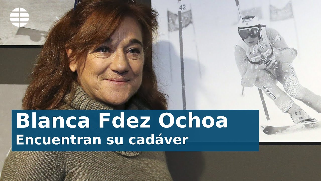 Encuentran el cadáver de Blanca Fernández Ochoa