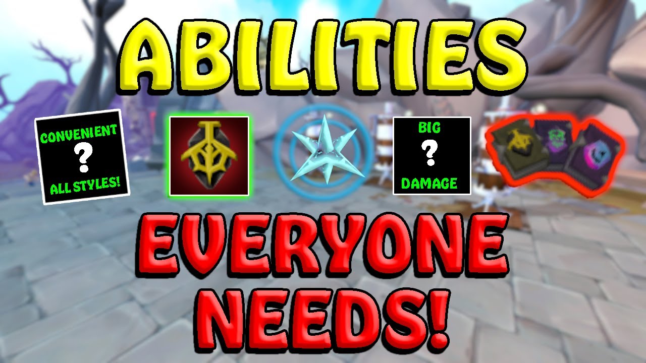 Abilities EVERYONE Should Be Buying! - RuneScape 3
