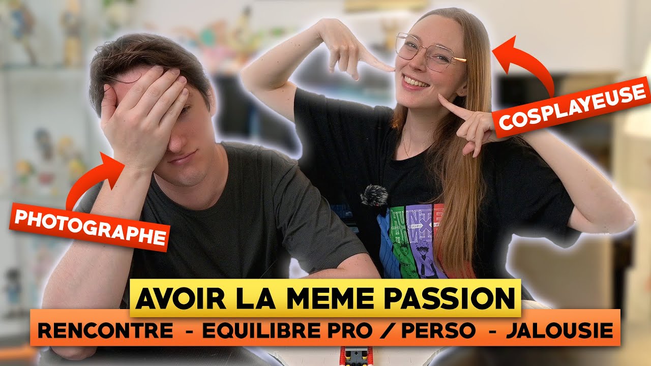 COUPLE PHOTOGRAPHE - COSPLAYER : meilleure idée ? + On répond à vos questions !