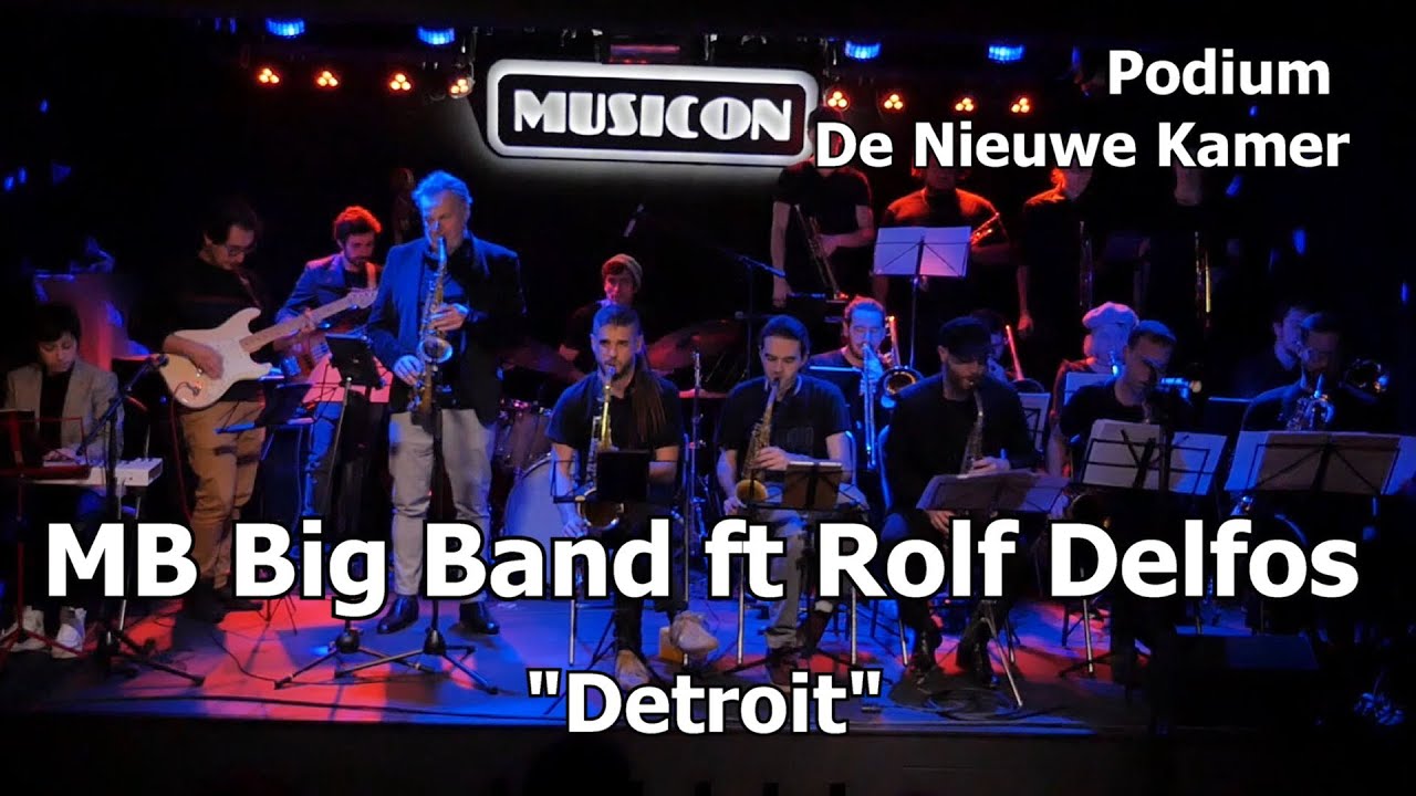 MB Big Band ft Rolf Delfos - Detroit