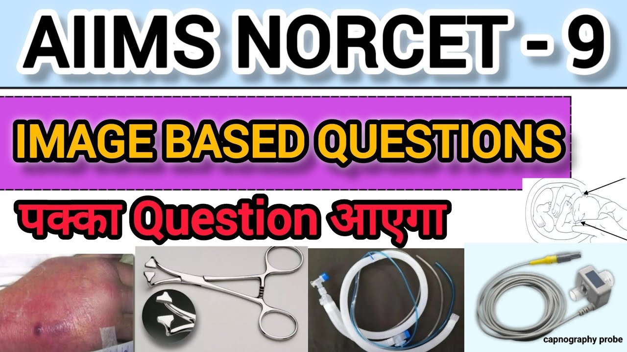Image Based Questions For AIIMS NORCET Nursing officer exam 2025 #norcet2025