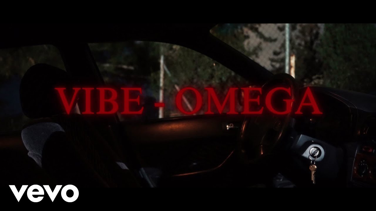Vibe - OMEGA (Official Music Video)