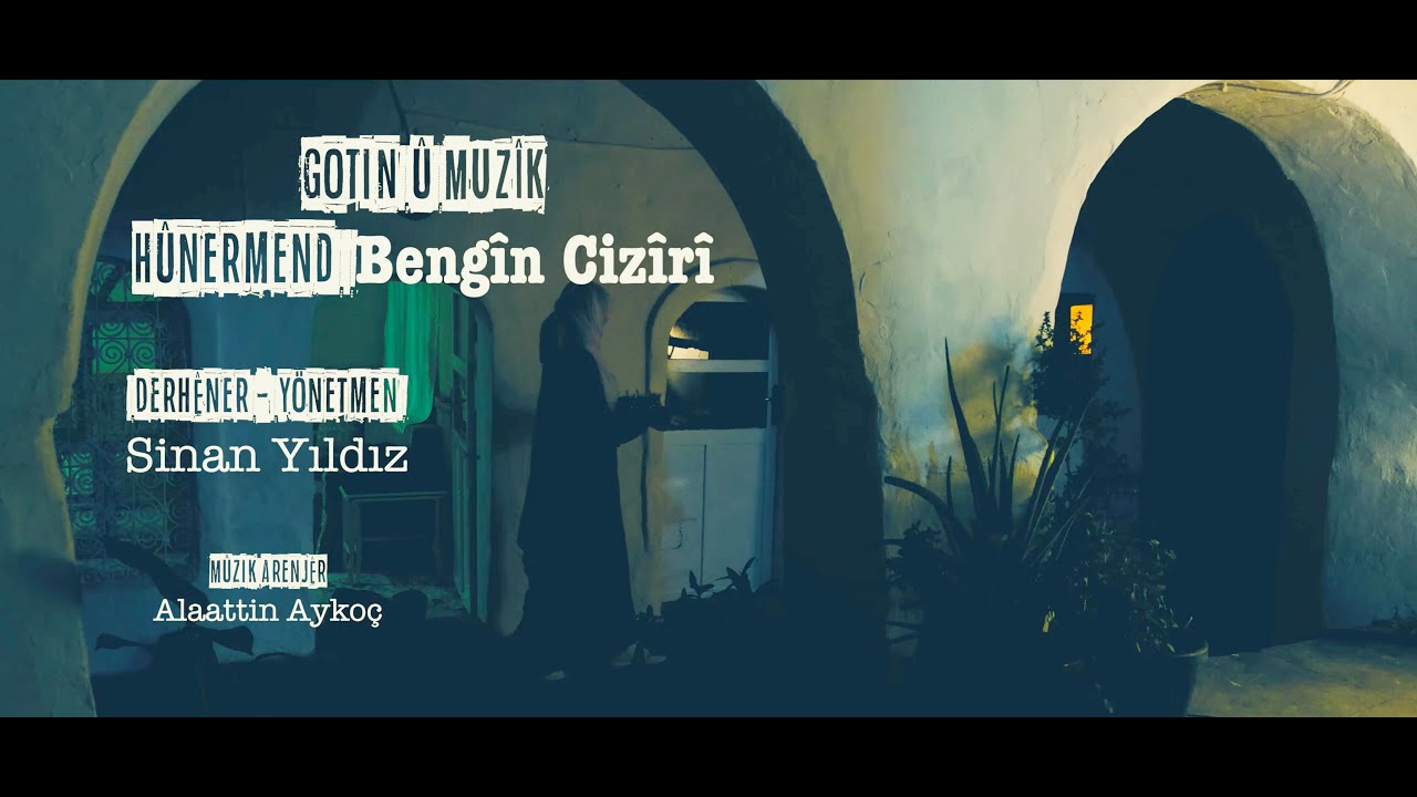 BENGÎN CIZÎRÎ KLASÎKÊN CIZÎR A BOTAN 2 - KURDISH MASTER OF MUSIC 2023