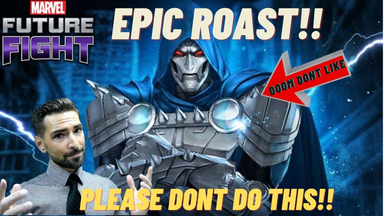 EPIC ROAST!! COULD BE YOU!??! WHAT NOT TO DO WITH YOUR ACCOUNT!! MARVEL FUTURE FIGHT!!