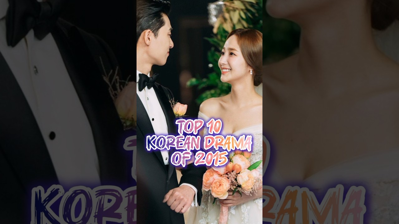 Top 10 Korean drama of 2015 💫 #koreandrama #kdrama #kpop #bts #kpop #cdrama #shorts