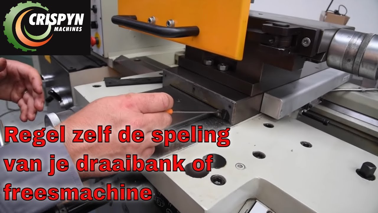 Regel zelf de speling van je draaibank of freesmachine