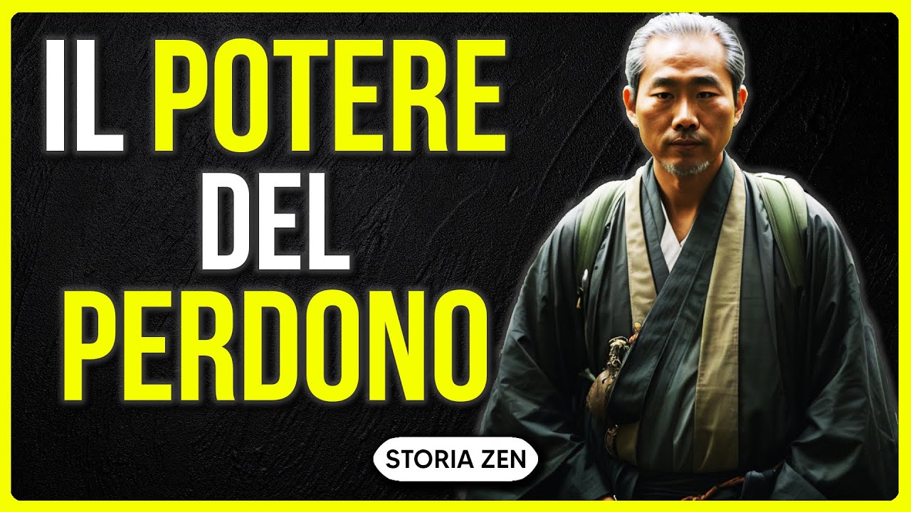 Il Potere del Perdono - Imparare dalla Storia Zen sul Gestire il Dolore