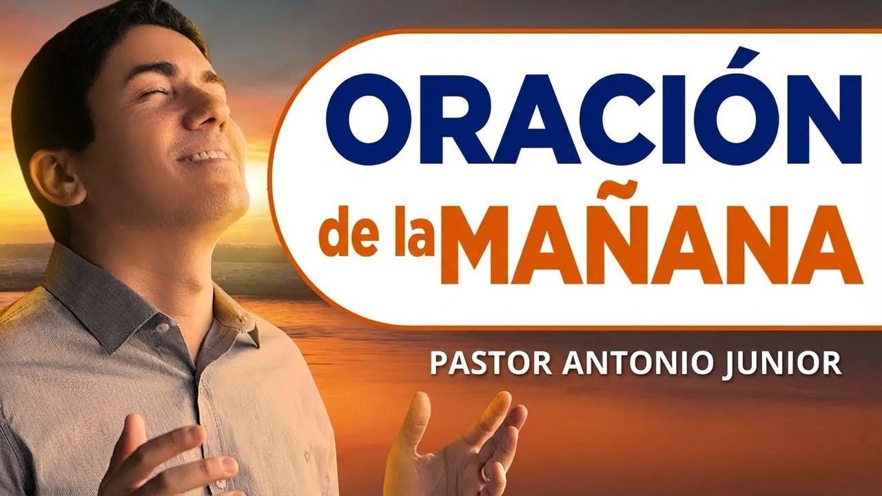 Oración de la Mañana: Haz tu Petición de Oración
