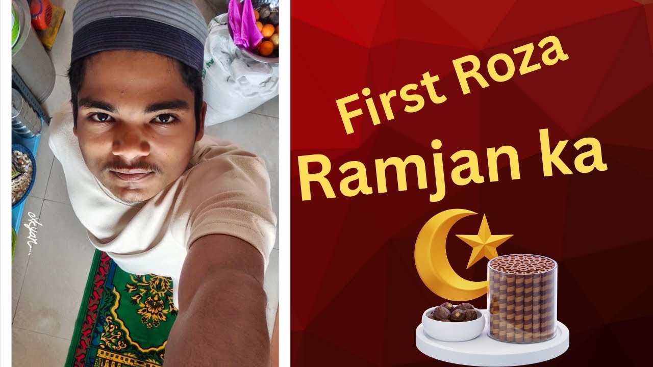 Ramadan Ka Pehla Roza 🌙🕌