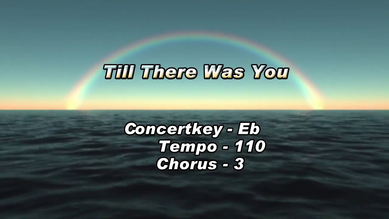 Till There Was You - ( Bb instrument )