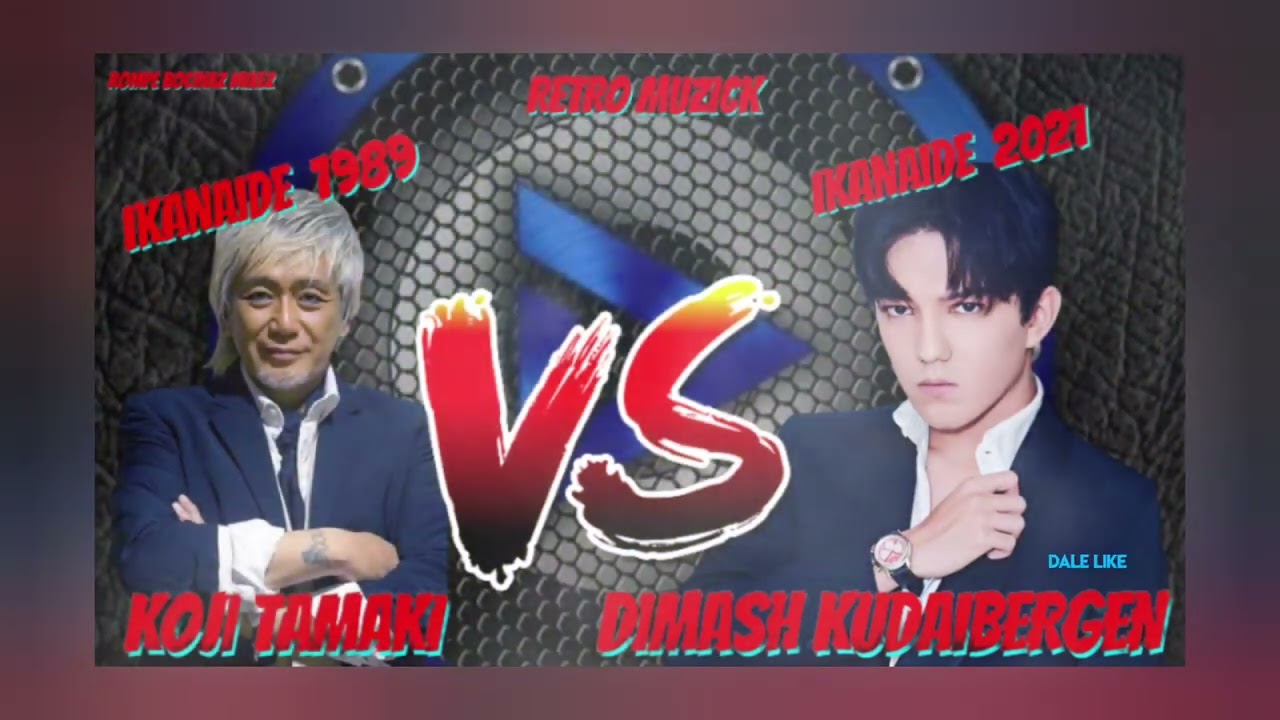 KOJI TAMAKI  VS  DIMASH  KUDAIBERGEN   IKANAIDE  1989  VS  IKANAIDE  2021