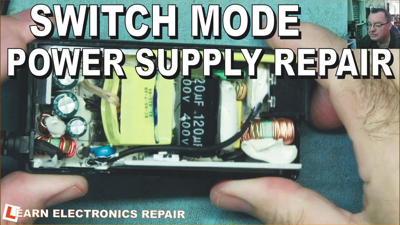 Switch Mode Power Supply Repair : Practical Beginners Guide