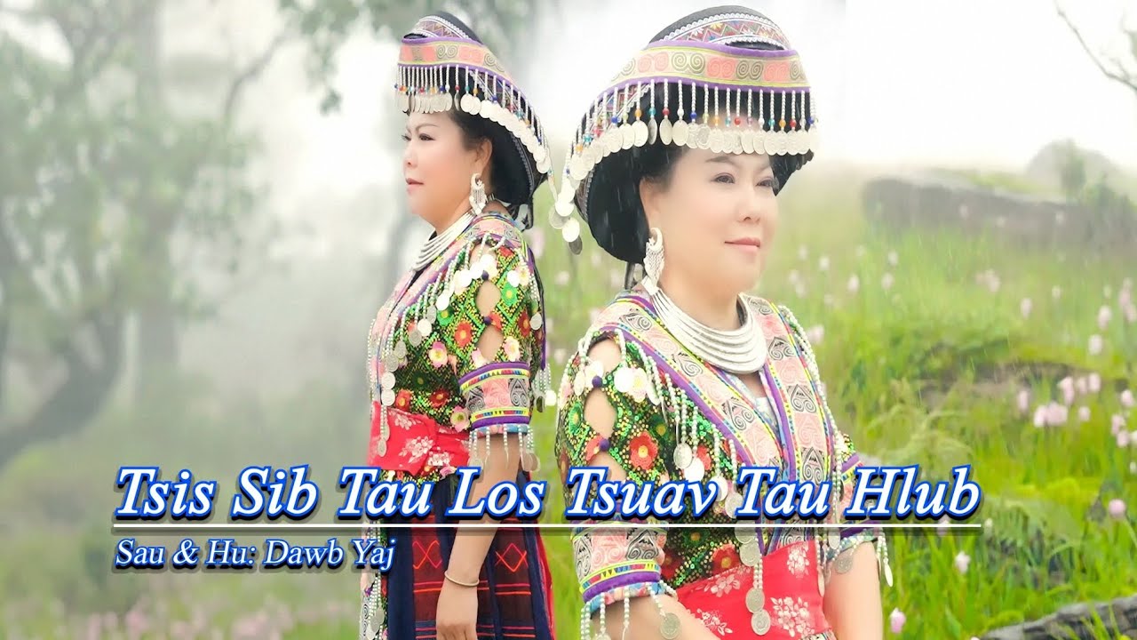 Tsis sib Tau Los Tsuav Taus Hlub By Dawb yaj videos nkauj thiab