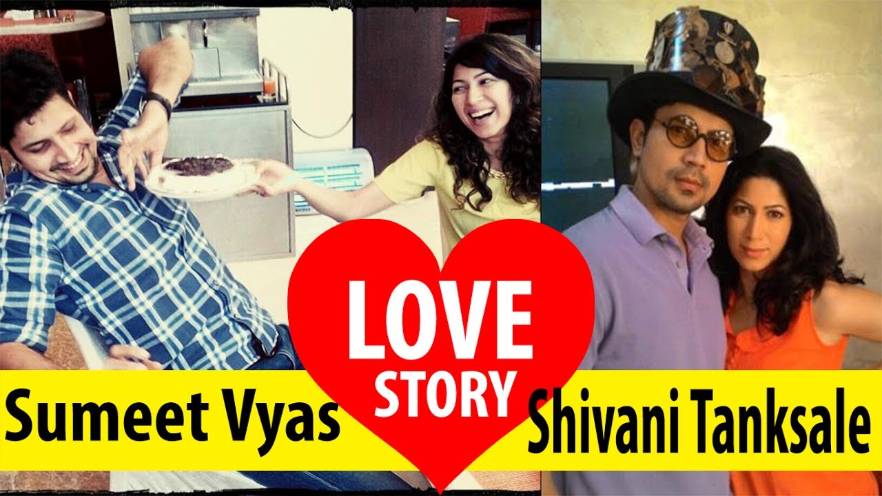 Love Story of Sumeet Vyas And Actress Shivani Tanksale | Bollywood Info
