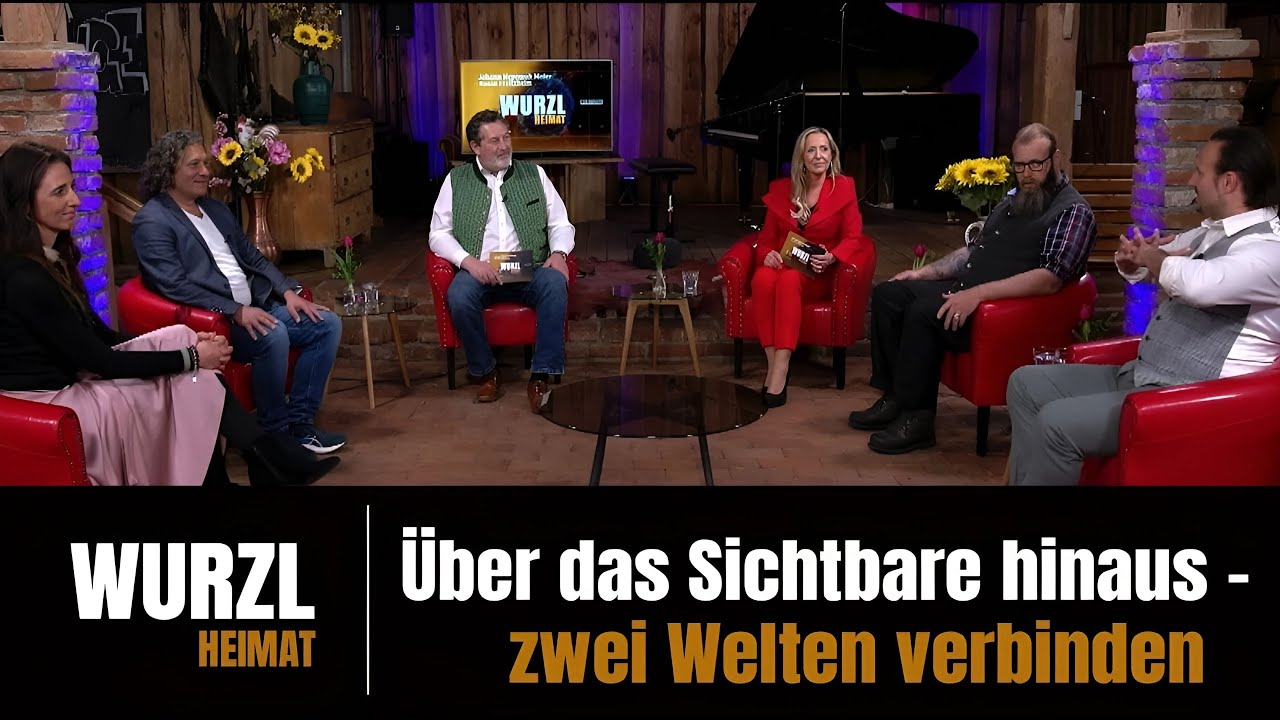 WURZLheimat - Über das Sichtbare hinaus - zwei Welten verbinden