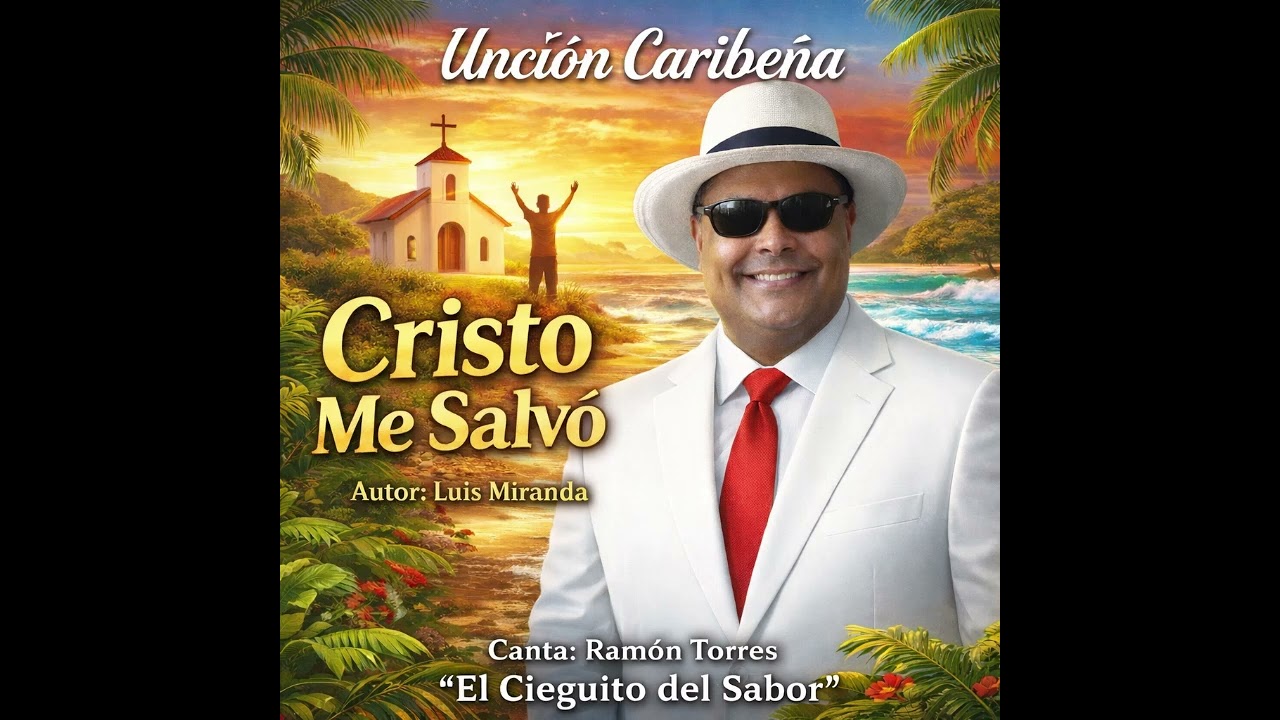 Unción Caribeña / Cristo Me Salvó