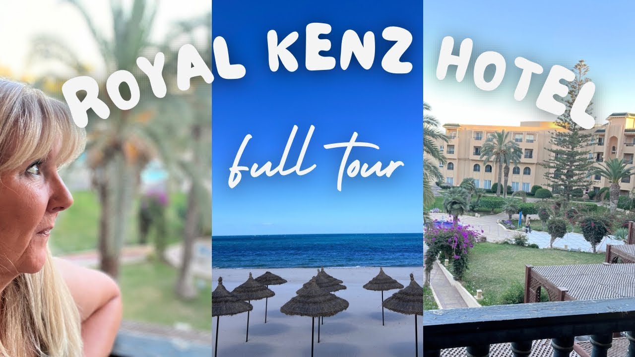 Отель Royal Kenz в Тунисе: полный обзорный тур 2024