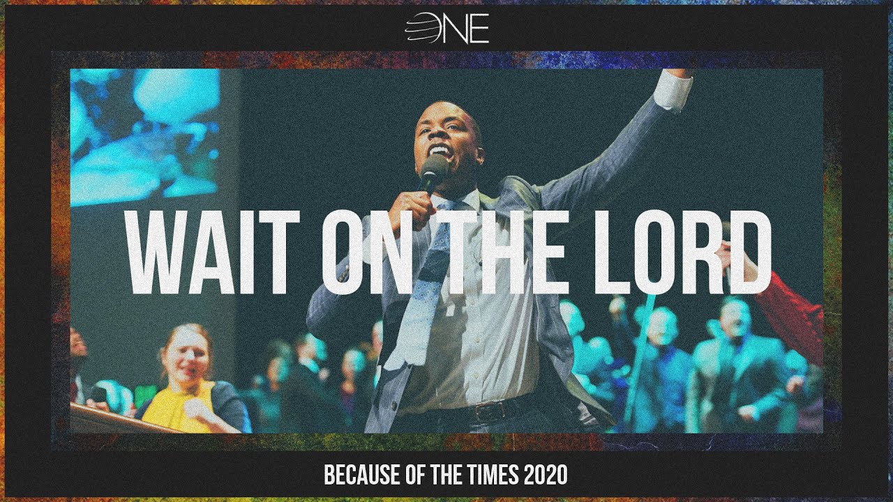 Wait on the Lord [Live] | BOTT 2020 | POA Worship (ft. James Wilson)